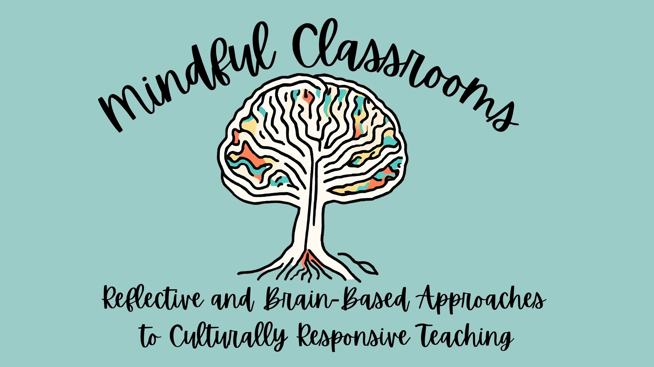 Mindful Classrooms